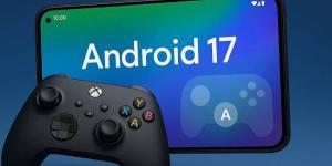 ميزة طال انتظارها في أندرويد 17.. تجربة الألعاب على الهاتف تدخل مرحلة مثيرة
